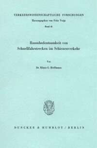 Raumbedeutsamkeit von Schnellfahrstrecken im Schienenverkehr
