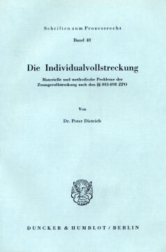 Die Individualvollstreckung Die Individualvollstreckung