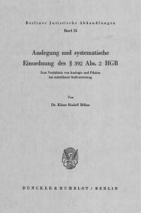 Auslegung und systematische Einordnung des § 392 Abs. 2 HGB