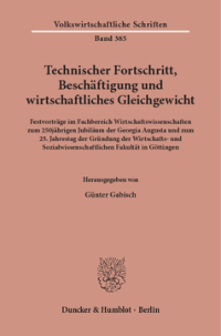 Technischer Fortschritt, Beschäftigung und wirtschaftliches Gleichgewicht