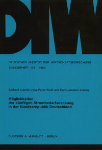 Möglichkeiten der künftigen Strombedarfsdeckung in der Bundesrepublik Deutschland