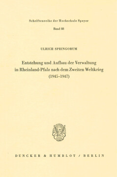 Entstehung und Aufbau der Verwaltung in Rheinland-Pfalz nach dem Zweiten Weltkrieg (1945–1947) Entstehung und Aufbau der Verwaltung in Rheinland-Pfalz nach dem Zweiten Weltkrieg (1945–1947)