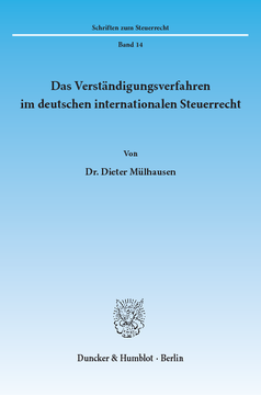Das Verständigungsverfahren im deutschen internationalen Steuerrecht