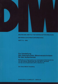 Zur Umstellung des internationalen Warenverzeichnisses für den Außenhandel