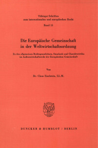 Die Europäische Gemeinschaft in der Weltwirtschaftsordnung