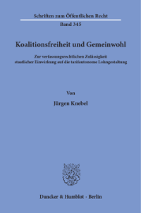 Koalitionsfreiheit und Gemeinwohl