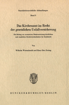 Das Kirchenamt im Recht der gesetzlichen Unfallversicherung Das Kirchenamt im Recht der gesetzlichen Unfallversicherung