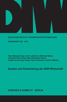System und Entwicklung der DDR-Wirtschaft