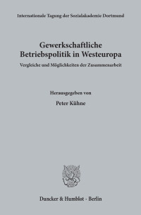 Gewerkschaftliche Betriebspolitik in Westeuropa