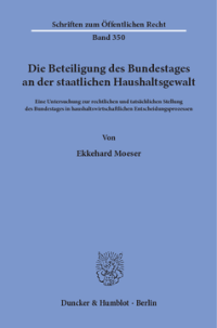 Die Beteiligung des Bundestages an der staatlichen Haushaltsgewalt
