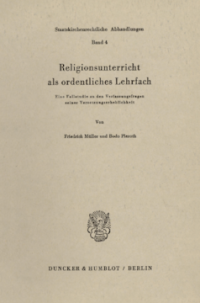 Religionsunterricht als ordentliches Lehrfach