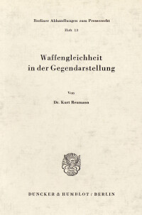 Waffengleichheit in der Gegendarstellung