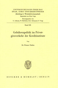 Gebührenpolitik im Privatgiroverkehr der Kreditinstitute
