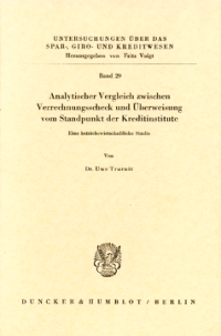 Analytischer Vergleich zwischen Verrechnungsscheck und Überweisung vom Standpunkt der Kreditinstitute