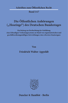 Die Öffentlichen Anhörungen (»Hearings«) des Deutschen Bundestages Die Öffentlichen Anhörungen (»Hearings«) des Deutschen Bundestages