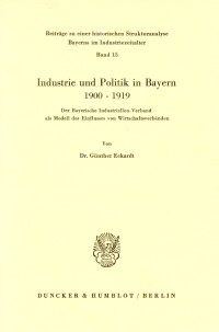 Industrie und Politik in Bayern 1900-1919