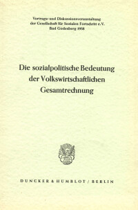 Die sozialpolitische Bedeutung der Volkswirtschaftlichen Gesamtrechnung