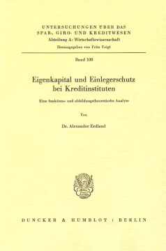 Eigenkapital und Einlegerschutz bei Kreditinstituten Eigenkapital und Einlegerschutz bei Kreditinstituten