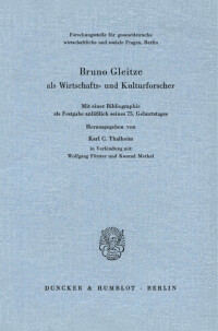 Bruno Gleitze als Wirtschafts- und Kulturforscher