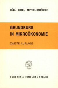Grundkurs in Mikroökonomie