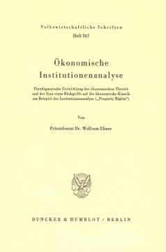 Ökonomische Institutionenanalyse Ökonomische Institutionenanalyse