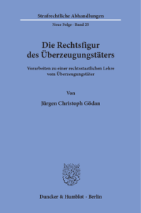 Die Rechtsfigur des Überzeugungstäters