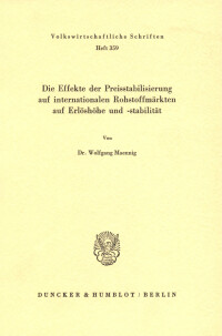 Die Effekte der Preisstabilisierung auf internationalen Rohstoffmärkten auf Erlöshöhe und -stabilität
