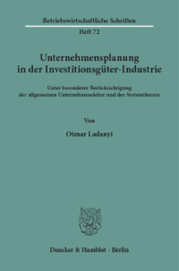 Unternehmensplanung in der Investitionsgüter-Industrie