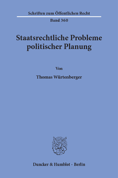 Staatsrechtliche Probleme politischer Planung