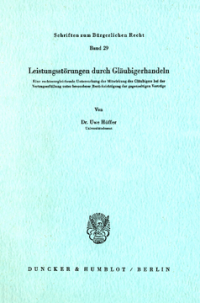 Leistungsstörungen durch Gläubigerhandeln