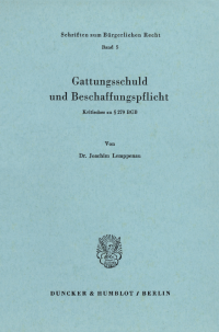 Gattungsschuld und Beschaffungspflicht