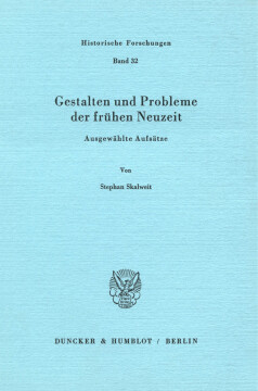 Gestalten und Probleme der frühen Neuzeit Gestalten und Probleme der frühen Neuzeit