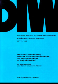 Zeitlicher Zusammenhang zwischen Hochbaugenehmigungen und Auftragseingängen im Konjunkturverlauf