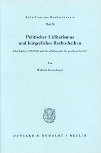 Politischer Utilitarismus und bürgerliches Rechtsdenken