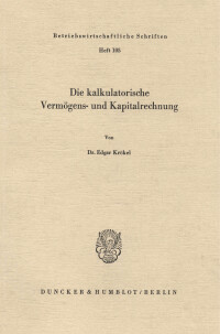 Die kalkulatorische Vermögens- und Kapitalrechnung