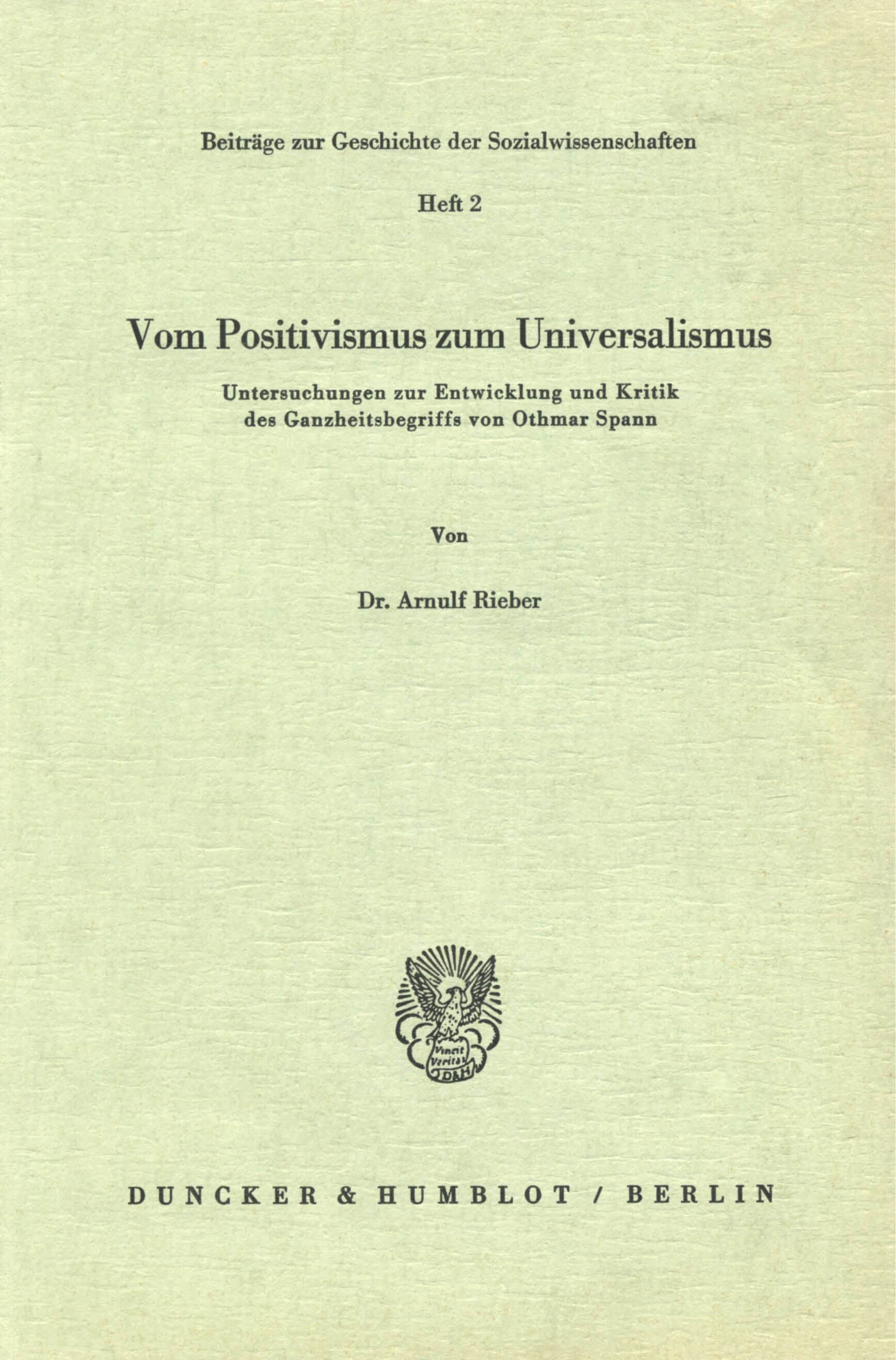 Vom Positivismus zum Universalismus