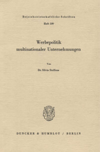 Werbepolitik multinationaler Unternehmungen