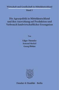 Die Agrarpolitik in Mitteldeutschland