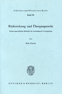 Rückwirkung und Übergangsrecht