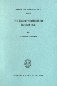 Die Widerrechtlichkeit in § 123 BGB
