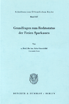 Grundfragen zum Rechtsstatus der Freien Sparkassen Grundfragen zum Rechtsstatus der Freien Sparkassen