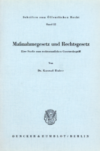 Maßnahmegesetz und Rechtsgesetz
