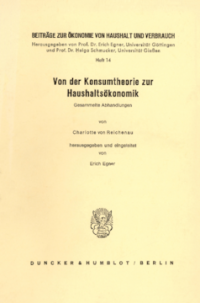 Von der Konsumtheorie zur Haushaltsökonomik