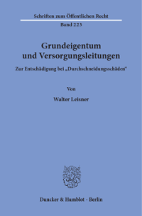 Grundeigentum und Versorgungsleitungen