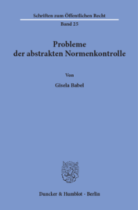 Probleme der abstrakten Normenkontrolle