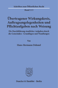 Übertragener Wirkungskreis, Auftragsangelegenheiten und Pflichtaufgaben nach Weisung
