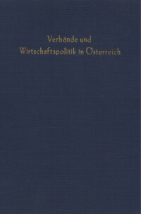 Wirtschaftsverbände und Wirtschaftspolitik