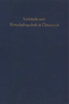 Wirtschaftsverbände und Wirtschaftspolitik Wirtschaftsverbände und Wirtschaftspolitik