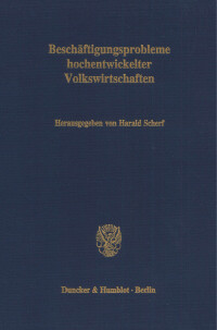 Beschäftigungsprobleme hochentwickelter Volkswirtschaften
