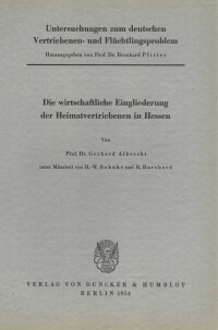 Untersuchungen zum deutschen Vertriebenen- und Flüchtlingsproblem